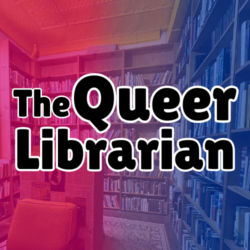 The Queer Librarian